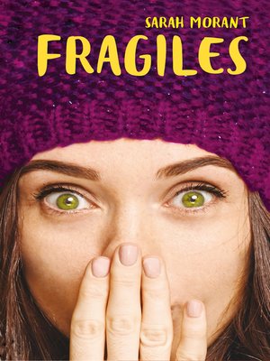 cover image of Fragiles
